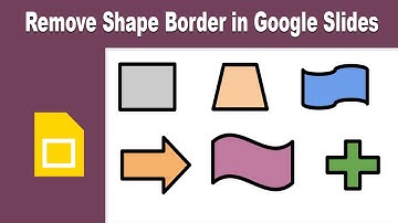 How to remove Border from Shape in Google Slides Presentation
