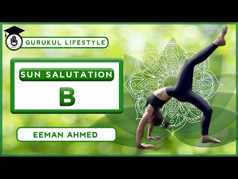 Sun Salutation B [ Suriya Namaskar ] 4th Class of Yoga | Lifestyle Gurukul