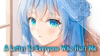 Nightcore - A Letter To Everyone Who Hurt Me - Chandler Leighton (lyrics)