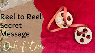 Reel to Reel Secret Message