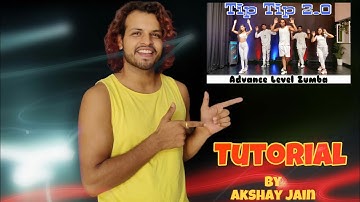 Tip Tip 2.0 | Tutorial | Step By Step | Akshay Jain Choreography