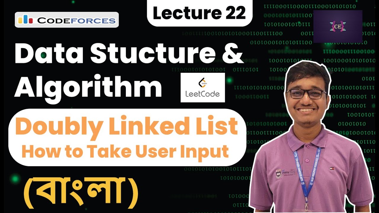 Doubly Linked List - 05 || How to take user input || Data Structure and ...