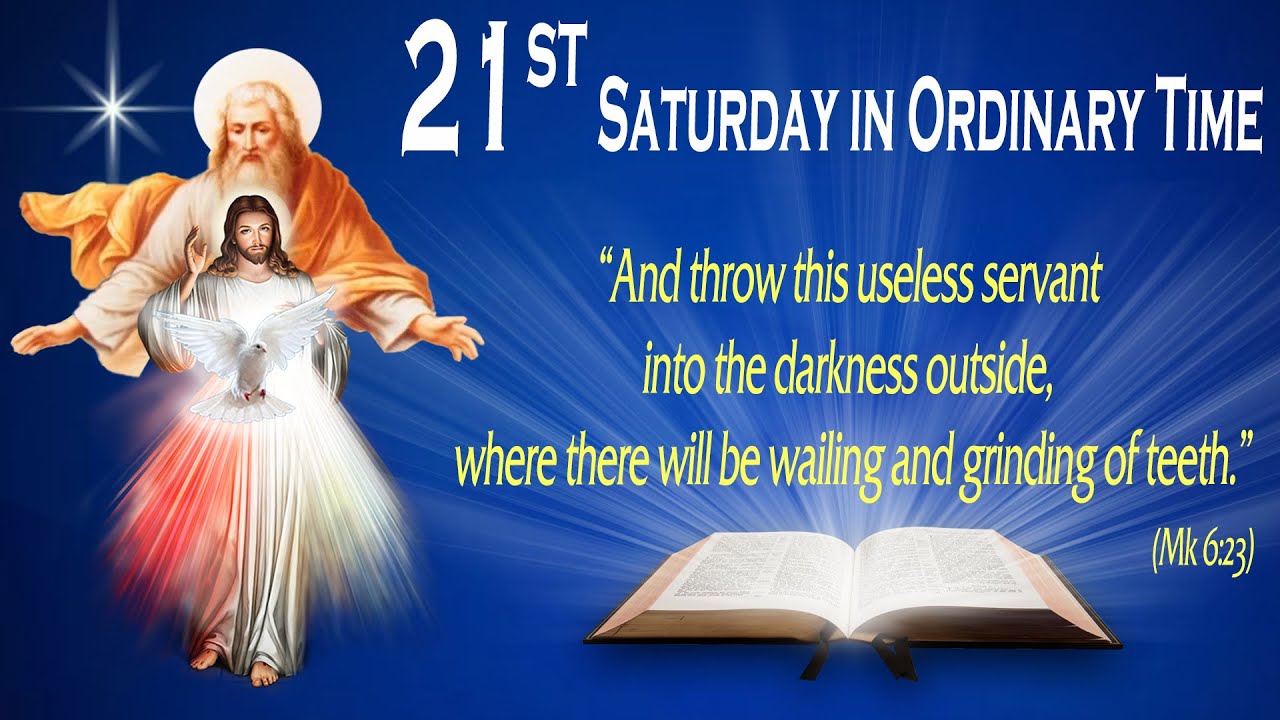 21ST SATURDAY IN ORDINARY TIME - Gospel (Matthew 25:14-30) - THE WORD OF GOD FOR EVERYONE