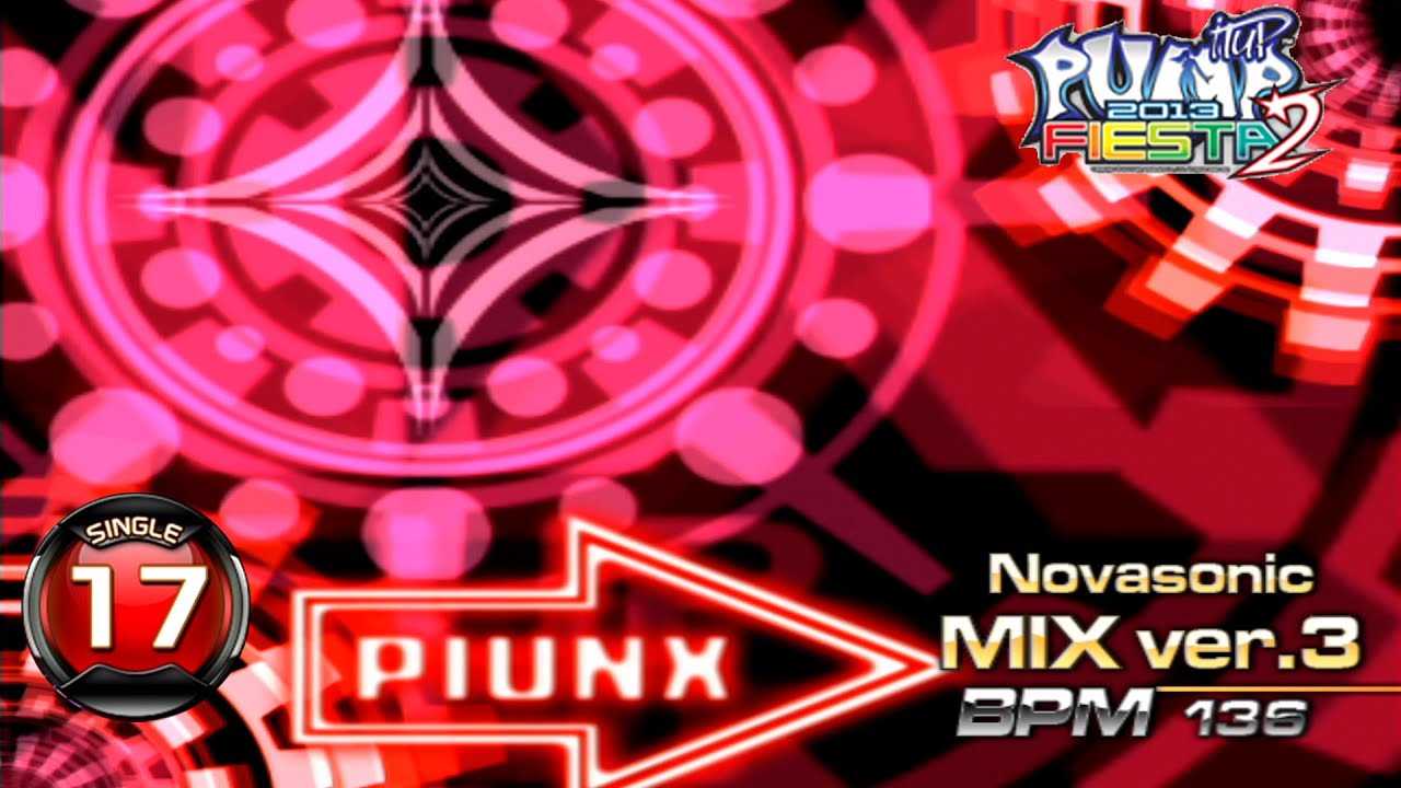 [PUMP IT UP FIESTA 2] Novasonic Mix ver.3 S17