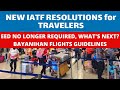 NEW IATF RESOLUTIONS FOR INT'L TRAVELLERS| WILL THE PH CLOSE BORDERS? I THINK...|GREEN LANES REVISED