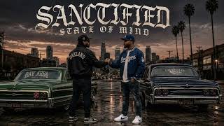 Sanctified State of Mind | West Coast Christian Rap