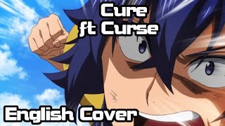 【Rage ft. @Curserino 】Cure (The Wrong Way to Use Healing Magic) English Cover