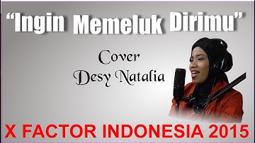 Ingin Memeluk Dirimu - Cover Desy Natalia - Lagu Terpopuler 2022