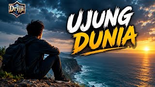 Ujung Dunia @ilhamdrijji4344 