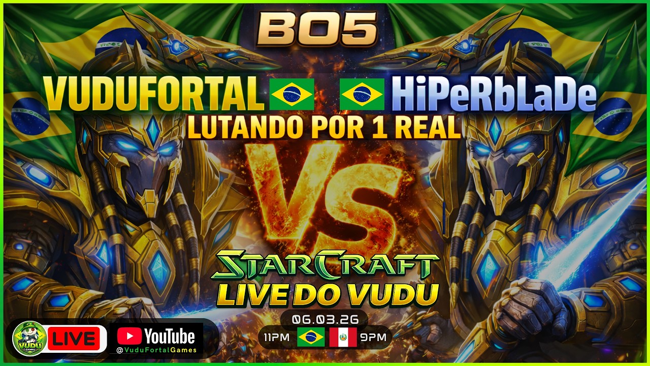 🟢 LIVE 2026.03.06[ VUDUFORTAL vs HiPeRbLaDe ] STARCRAFT - DESAFIO POR 1 REAL 1V1 BO5 LOW E FASTEST