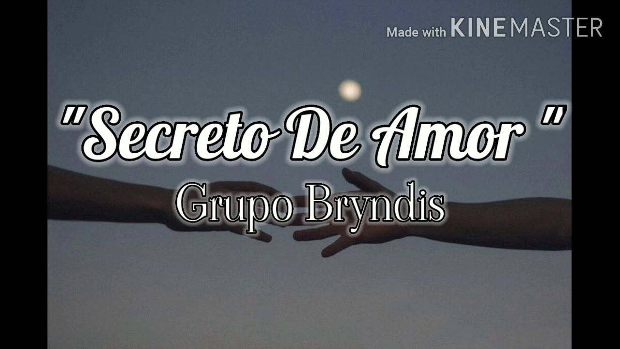 grupo-bryndis-secreto-de-amor-letra-youtube