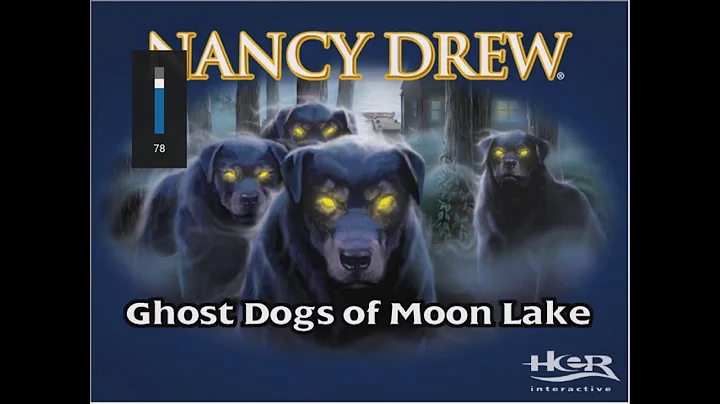 Nancy Drew Ghost Dogs of Moon Lake -- no commentar...