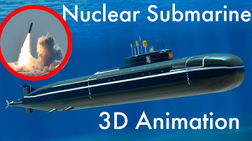 How a Nuclear Powered submarine works?.. || submarine working 3d animation || learn from the base