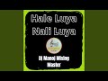 Hale Luya Nali Luya (Part 2)