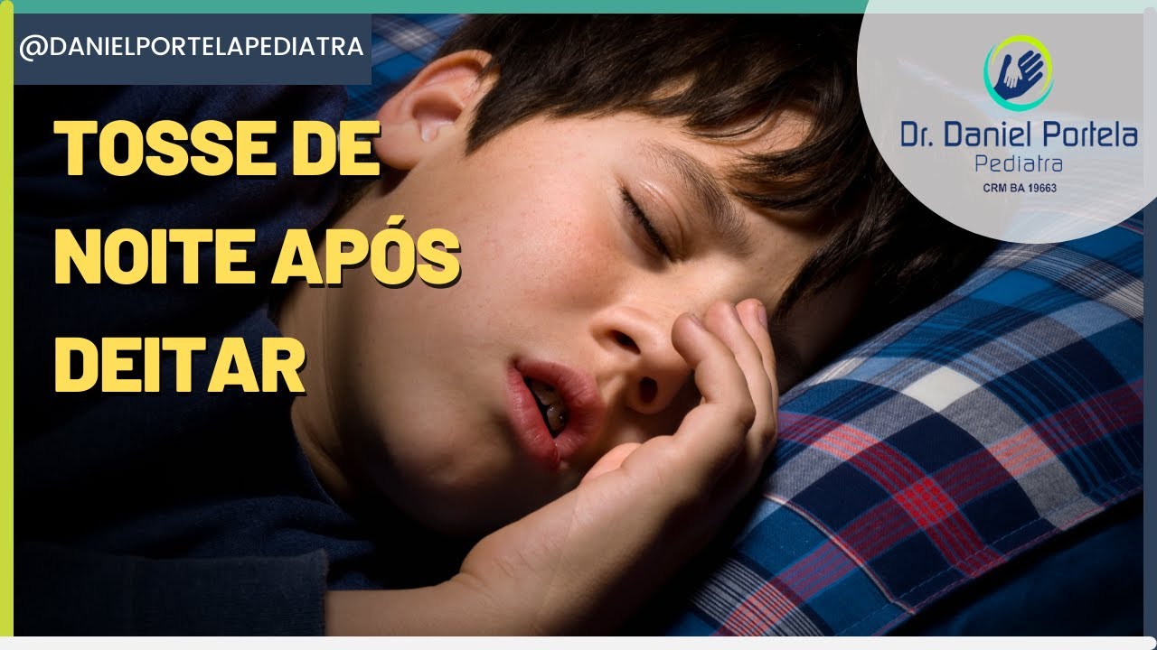 Tosse de noite após deitar ou dormir: o que pode ser? - YouTube