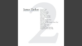 Video thumbnail of "James Taylor - Copperline"