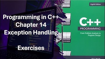 Programming in C++ Part 2: Chapter 14 Exception Handling Exercises 14-1 and 14-2