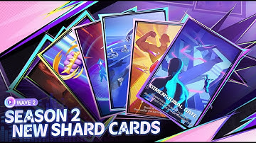 Season 2 Chapter 1丨Season 2 New Shard Card Showcase - Wave 2丨FragPunk