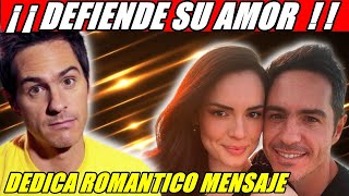 MAURICIO OCHMANN comparte AMOROSO MENSAJE a SU NOVIA PAULINA BURROLA Y ASI DEFIENDE SU RELACIÓN