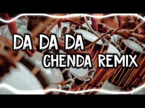 DA DA DA Chenda Remix  Kerala Style Chenda remix  Yt mate