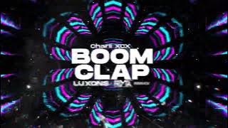 Charli XCX - Boom Clap (Luxons x Fryta Remix) 2K25