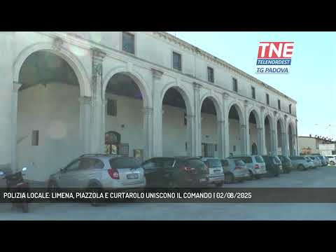 POLIZIA LOCALE: LIMENA, PIAZZOLA E CURTAROLO UNISCONO IL COMANDO | 02/08/2025