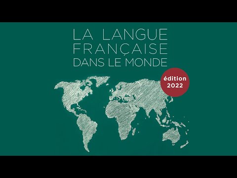 OIF La langue française dans le monde 2022