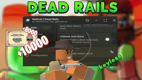[🧟‍♂️] DEAD RAILS SCRIPT, INFINITE BOND, AUTO FINISH, AUTO TP NIKOLA TESLA, AUTO KILL ZOMBIES, MORE!