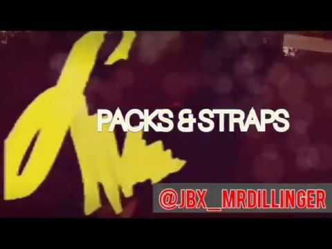 #PACKSnSTRAPS by #JBXMrDillinger (produced by #JBXproductions