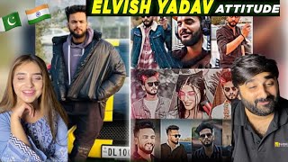 Pak reacts on ELVISH YADAV NEW ATTITUDE VIDEOS😈🔥| ELVISH YADAV ANGRY MOMENTS😡🤬| SYSTUMM🔥