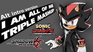 I Am All of Me Triple Mashup (alt intro version)