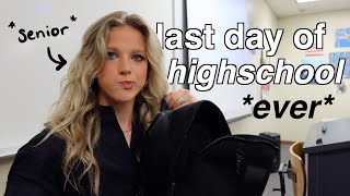 my LAST DAY of HIGH SCHOOL vlog *senior*