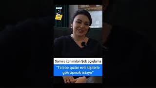 Sami̇rə Xanımdan Şok Acıqlama..tələbə Qızlar Evli Kişilərlə Sevişməyi Sevirlər