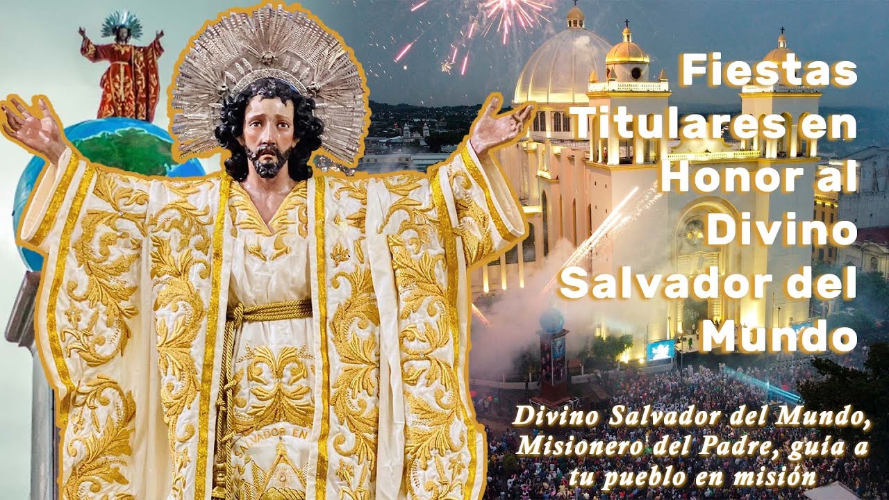 7mo. Día de la Novena al Divino Salvador del Mundo y Santa Misa 2023 ...
