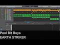 [耳コピ] Pool Bit Boys EARTH STRIKER [DTM/MIDI] 浅倉大介