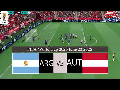 June 23, 2026 | Argentina vs Austria | FIFA World Cup 26 | Group Match | FC26 Gameplay