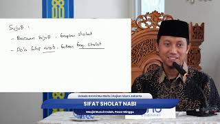 Sifat Sholat Nabi | Ustadz Ammi Nur Baits