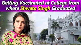 Getting vaccinated at college from where Shweta Singh graduated | Patna Women's College