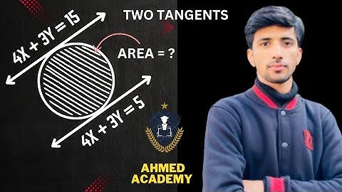 Find the area of Circle which touches the line 4x+3y = 15 and 4x+3y = 5. #geometry #circle #nust
