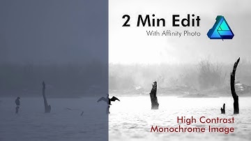 High Contrast Monochrome |2 Min Edit | How to create amazing black & white Image with Affinity Photo