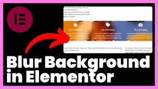 How to Blur Background in Elementor