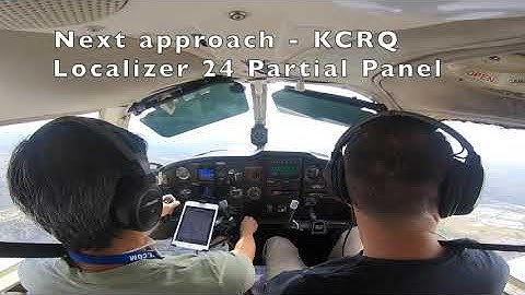Localizer 24 KCRQ  (Palomar Airport) Partial Panel, Instrument Training Starting From VISTA