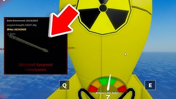 Using 100 ATOMIC NUKES to Cath the RAREST 0.05% Skeletal Serpent... (Fisch)