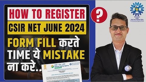 How to Fill CSIR NET June 2024 Exam Form | MUST Avoid THESE Mistakes | IFAS Chemistry