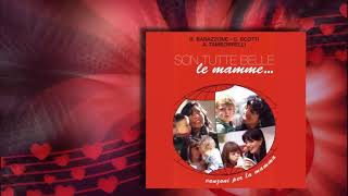 💗 🌺 Le Mamme del Mondo💗 🌻  - Barazzone /Scotti/ Tamborrelli