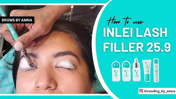 Step by step guide on how to use new InLei lash filler 25.9 || Brows By Amna