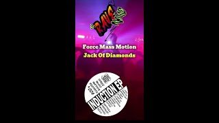 Force Mass Motion - Jack Of Diamonds – Induction EP