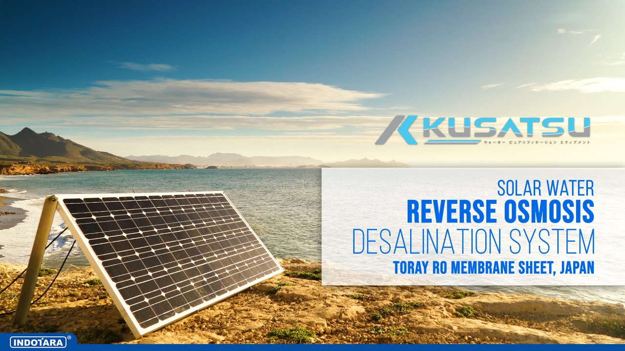 SOLAR WATER RO DESALINATION SYSTEM - PENGOLAH AIR LAUT DENGAN TENAGA ...