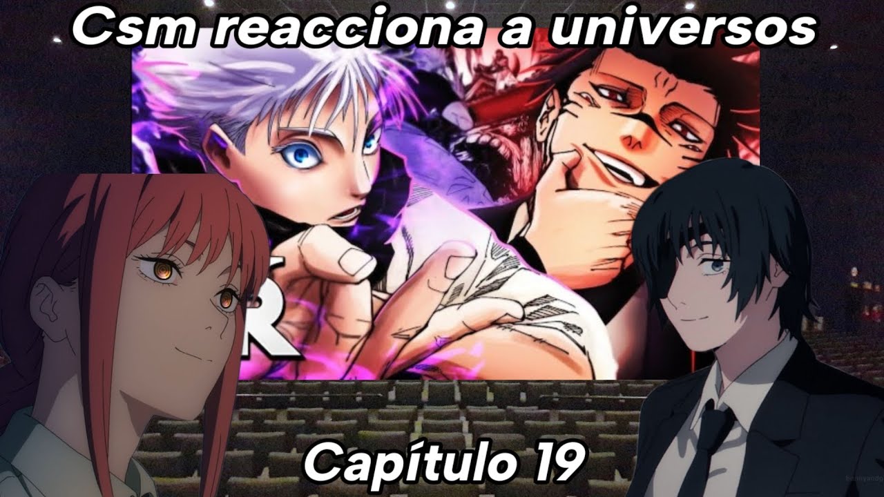 Chainsaw Man Reacciona a Universos | Capítulo 19 | Satoru Gojo vs Sukuna