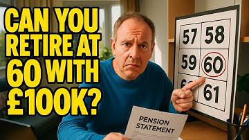 Can You Retire at 60 With £100K In Your Pension Pot?
